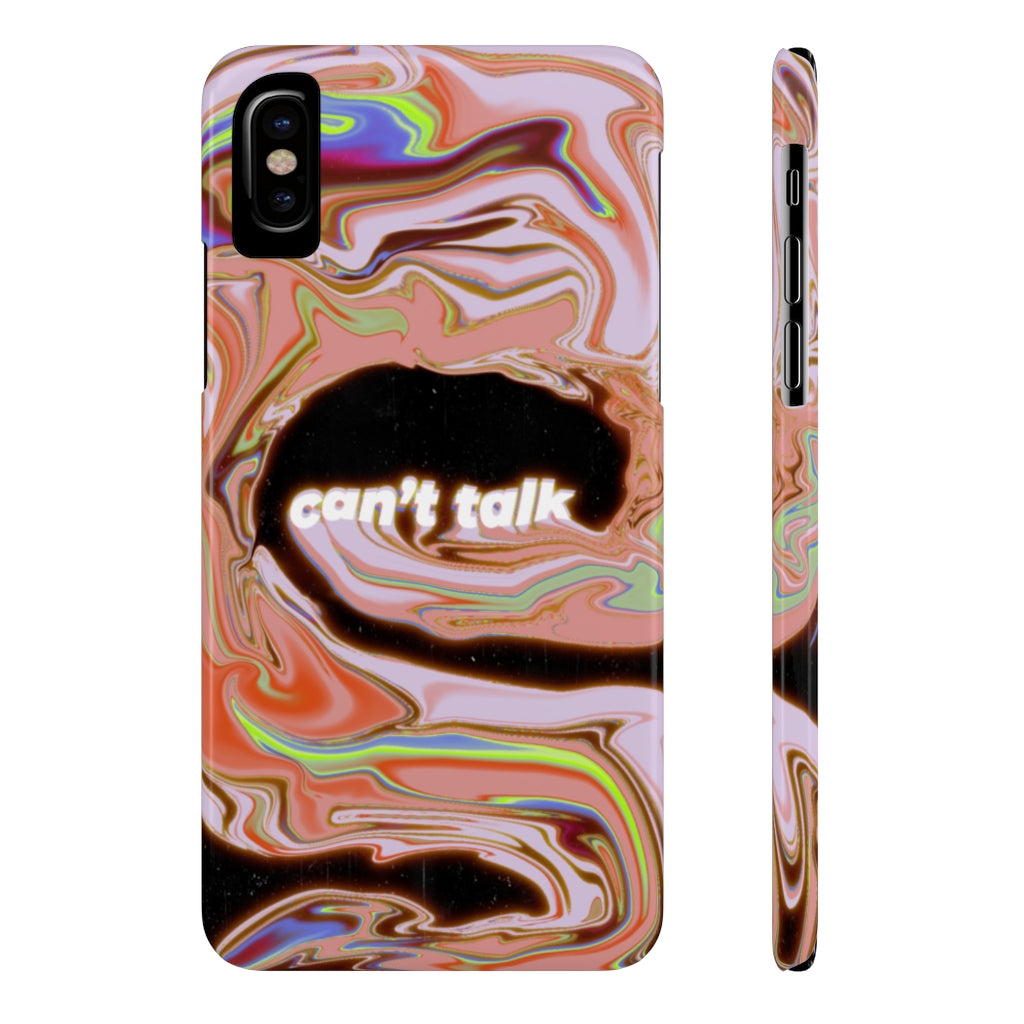 Can't Talk Slim Phone Case