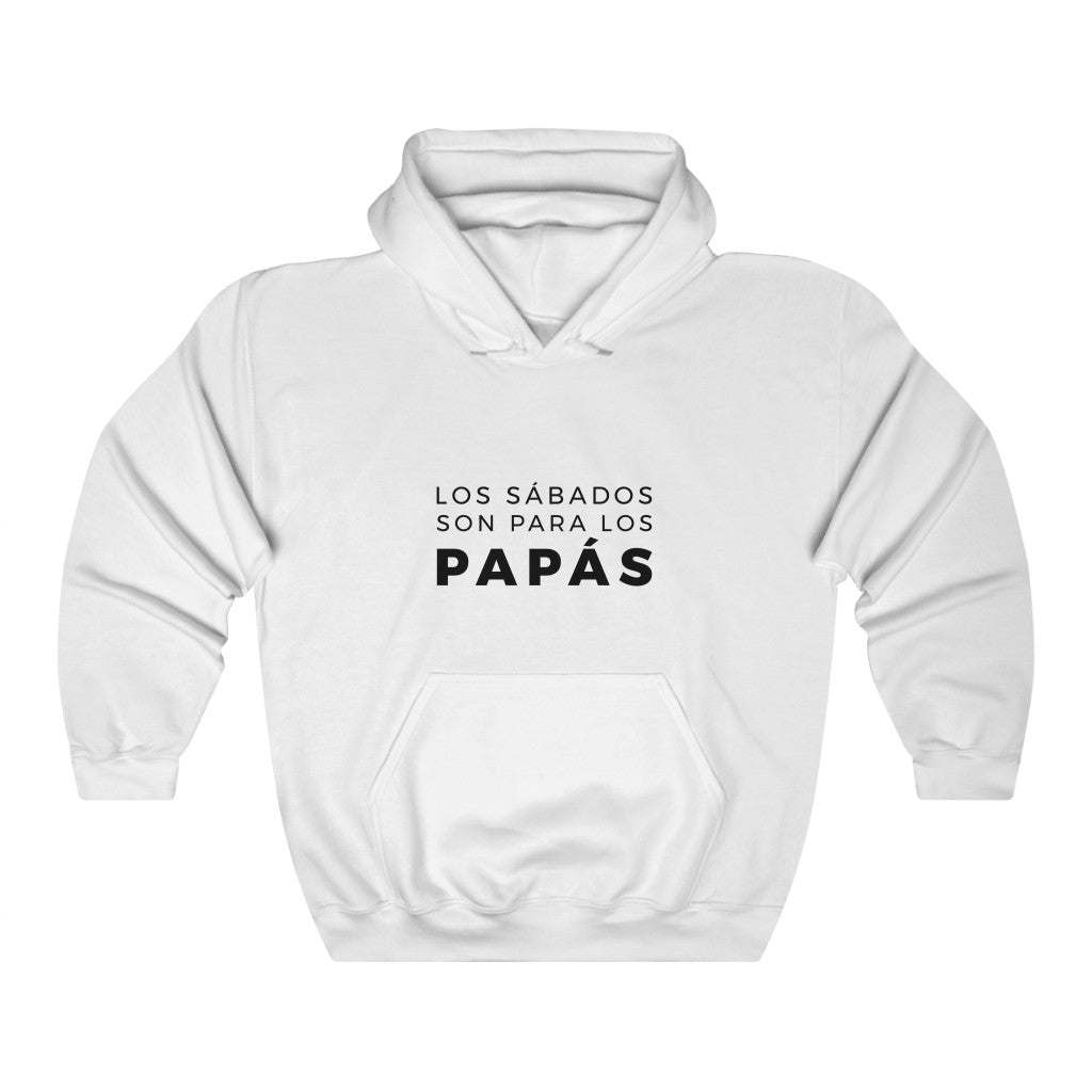 Los Sábados Son Para Los Papás Hooded Sweatshirt