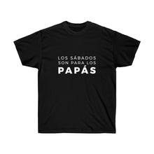 Load image into Gallery viewer, Los Sábados Son Para Los Papás Unisex Tee