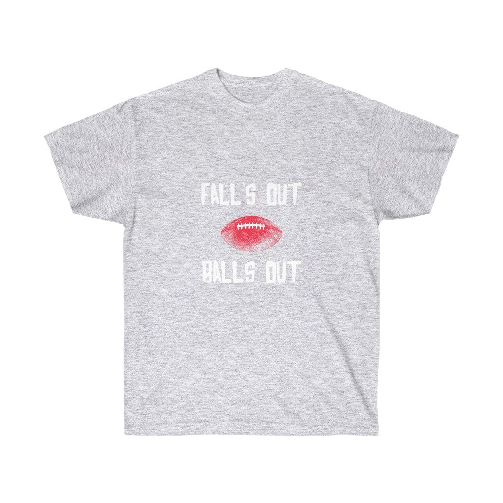 Falls Out Balls Out Football Unisex Tee