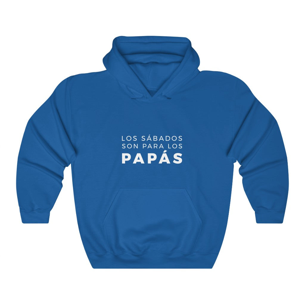 Los Sábados Son Para Los Papás Hooded Sweatshirt